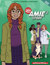 Load image into Gallery viewer, Front of the graphic novel. Optimistic characters in the foreground (including the main character at the front) over a green backdrop incorporating a scene where the main character is concerned. Title reads "My Life is Worth Living™ Amie's Story". Authors names at the top read "Rita Street with Jordan Gibler & Amanda Carson". Website URL at the bottom reads "mylifeisworthliving.org".