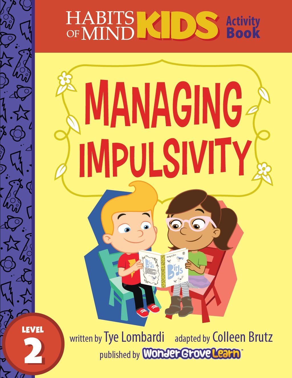 Managing Impulsivity: A Habits of Mind Story for Second Grade