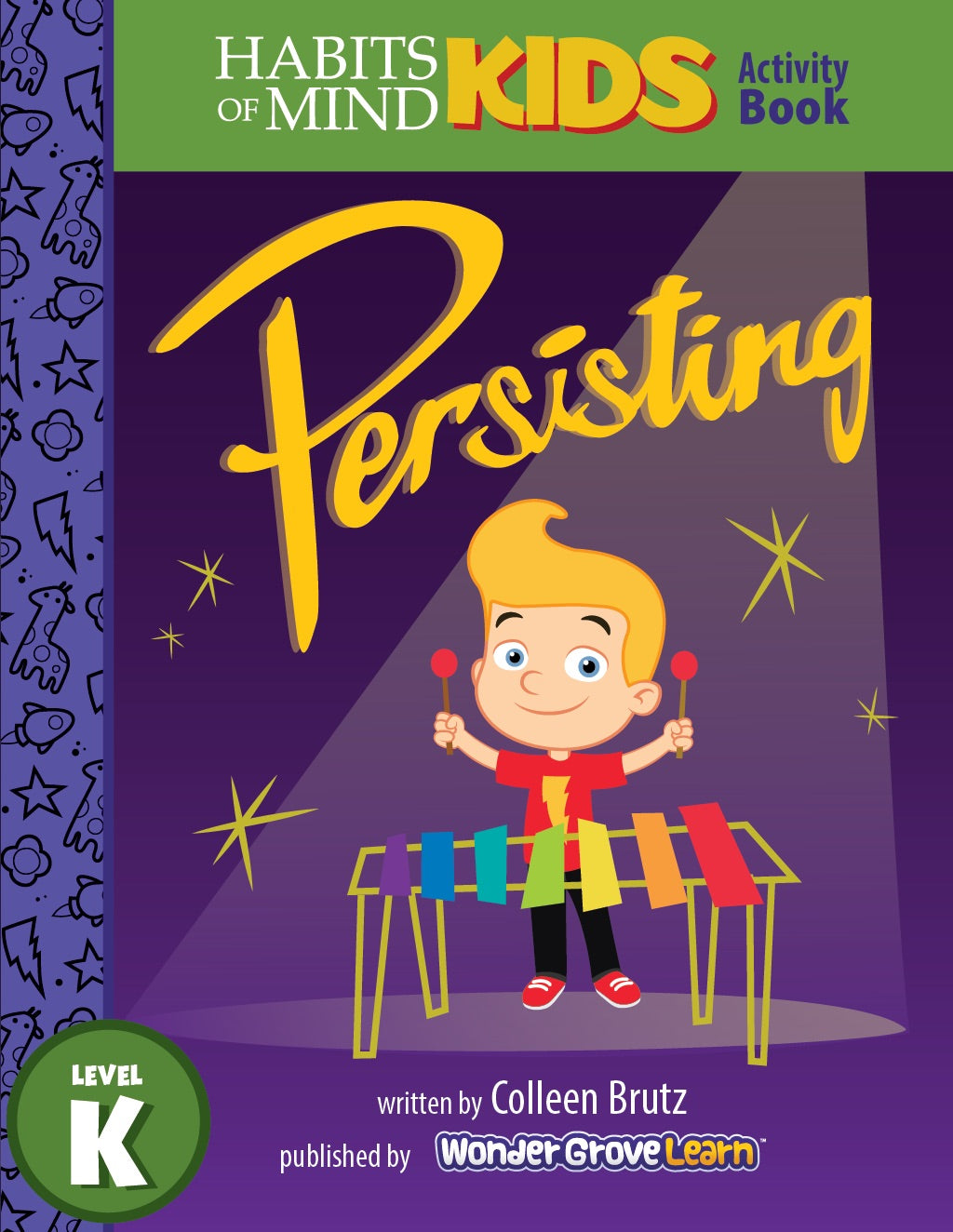 Persisting: A Habits of Mind Story for Kindergarten