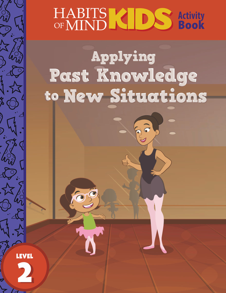 Applying Past Knowledge to New Situations: A Habits of Mind Story for ...