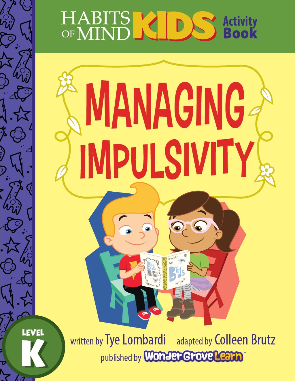 Managing Impulsivity: A Habits of Mind Story for Kindergarten