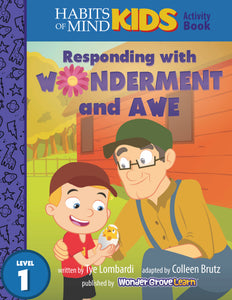 Responding with Wonderment and Awe: A Habits of Mind Story for First Grade