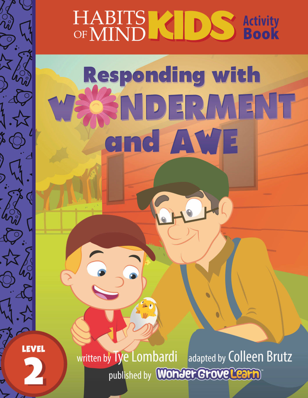 Responding with Wonderment and Awe: A Habits of Mind Story for Second Grade