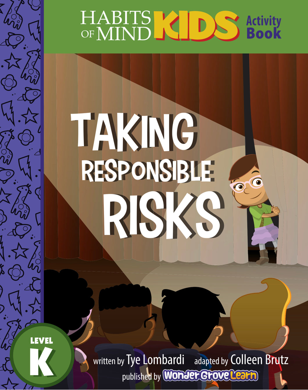 Taking Responsible Risks: A Habits of Mind Story for Kindergarten