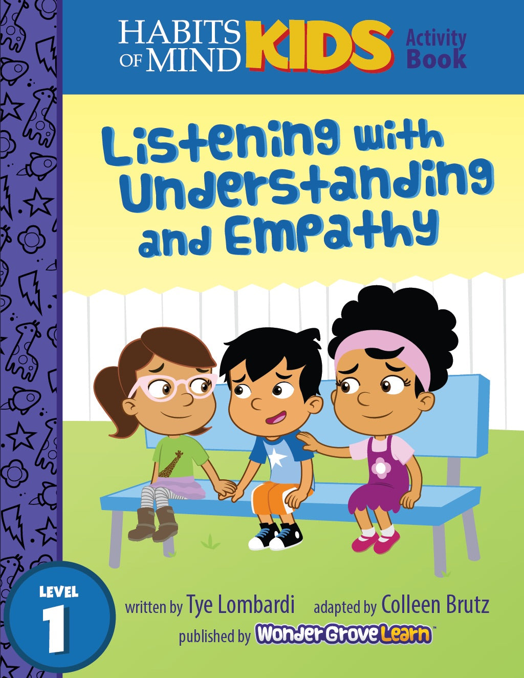 Listening with Understanding and Empathy: A Habits of Mind Story for First Grade