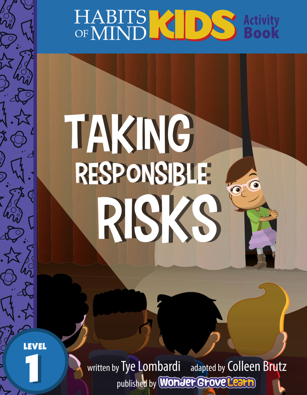Taking Responsible Risks: A Habits of Mind Story for First Grade
