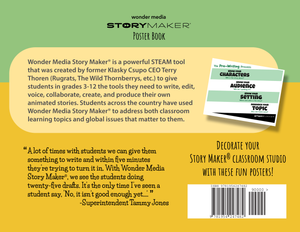 Cover reverse side that includes text reading "Wonder Media Story Maker® is a powerful STEAM tool that was created by former Klasky Csupo CEO Terry Thoren (Rugrats, The Wild Thornberrys, etc.) to give students in grades 3-12 the tools they need to write, edit, voice, collaborate, create, and produce their own animated stories. Students across the country have used Wonder Media Story Maker® to address both classroom learning topics and global issues that matter to them."